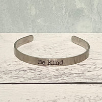 Be Kind Stainless Steel Bracelet Cuff