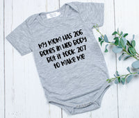 Baby Onesie - 206 Bones - Funny Baby Gift