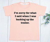 I'm Sorry For What I Said - Peach - Adult - Unisex - Graphic Tee