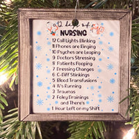 Nursing - Round or Square Ornament - Christmas - 12 Days of Nursing - Funny Ornament - Christmas Gift